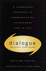 Dialogue:The Art Of Thinking Together