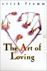 The Art of Loving by Erich Fromm