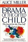 The Drama of Being a Child by Alice Miller