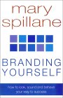 Branding Yourself by Mary Spillane