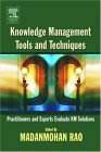 Knowledge Management Tools and Techniques by Madanmohan Rao