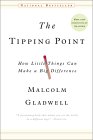 The Tipping Point by Malcolm Gladwell