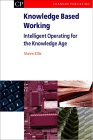 Knowledge Based Working by Steve Ellis