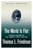 The World Is Flat by Thomas L. Friedman