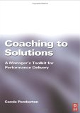 Coaching to Solutions by Carole Pemberton