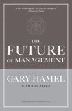 The Future of Management by Gary Hamel