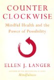 Counterclockwise by Ellen J. Langer