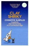 Cognitive Surplus by Clay Shirky