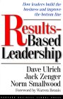 Results-Based Leadership by Dave Ulrich