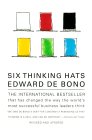 Six Thinking Hats by Edward De Bono