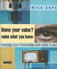 Know your value? by Mick Cope
