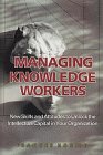 Managing Knowledge Workers by Frances Horibe