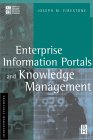 Enterprise Information Portals and Knowledge Management by Joseph M. Firestone