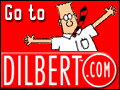 Go to DILBERT.COM