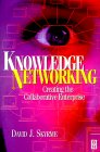 Knowledge Networking by David J. Skyrme