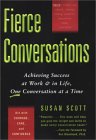 Fierce Conversations by Susan Scott