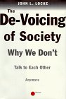 The De-Voicing of Society by John L. Locke