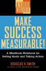 Make Success Measurable! by Douglas K. Smith