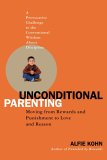 Unconditional Parenting by Alfie Kohn