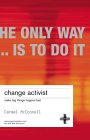 Change Activist by Carmel McConnell