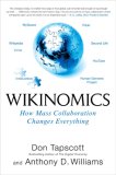 Wikinomics by Don Tapscott, Anthony D. Williams