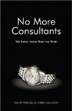 No More Consultants by Chris Collison, Geoff Parcell