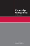 Knowledge Management by Kevin C Desouza;Scott Paquette